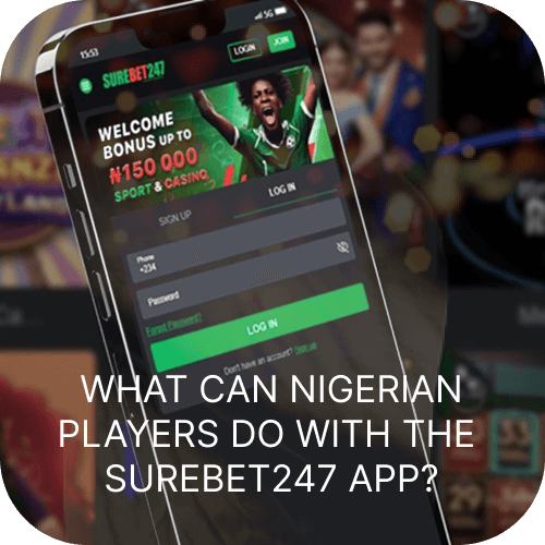 What can nigerian players do with the surebet247 app?